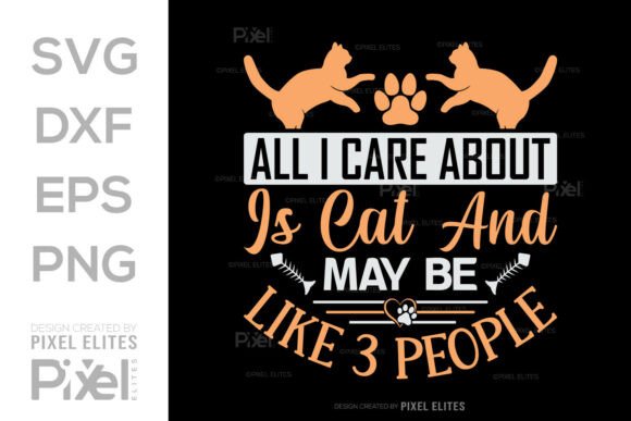 All I Care About is Cat SVG Quote Design