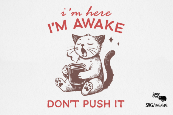 Funny Sarcastic Tired Cat SVG PNG Review