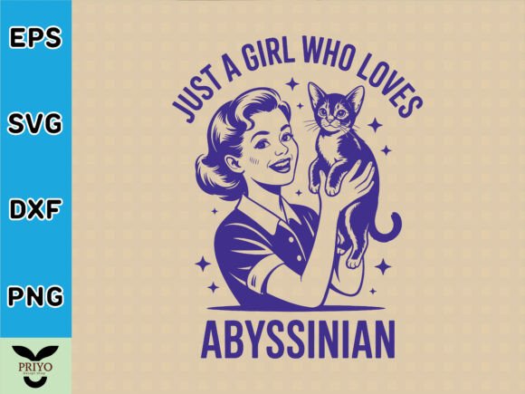 Just a Girl Who Loves Abyssinian Cat SVG